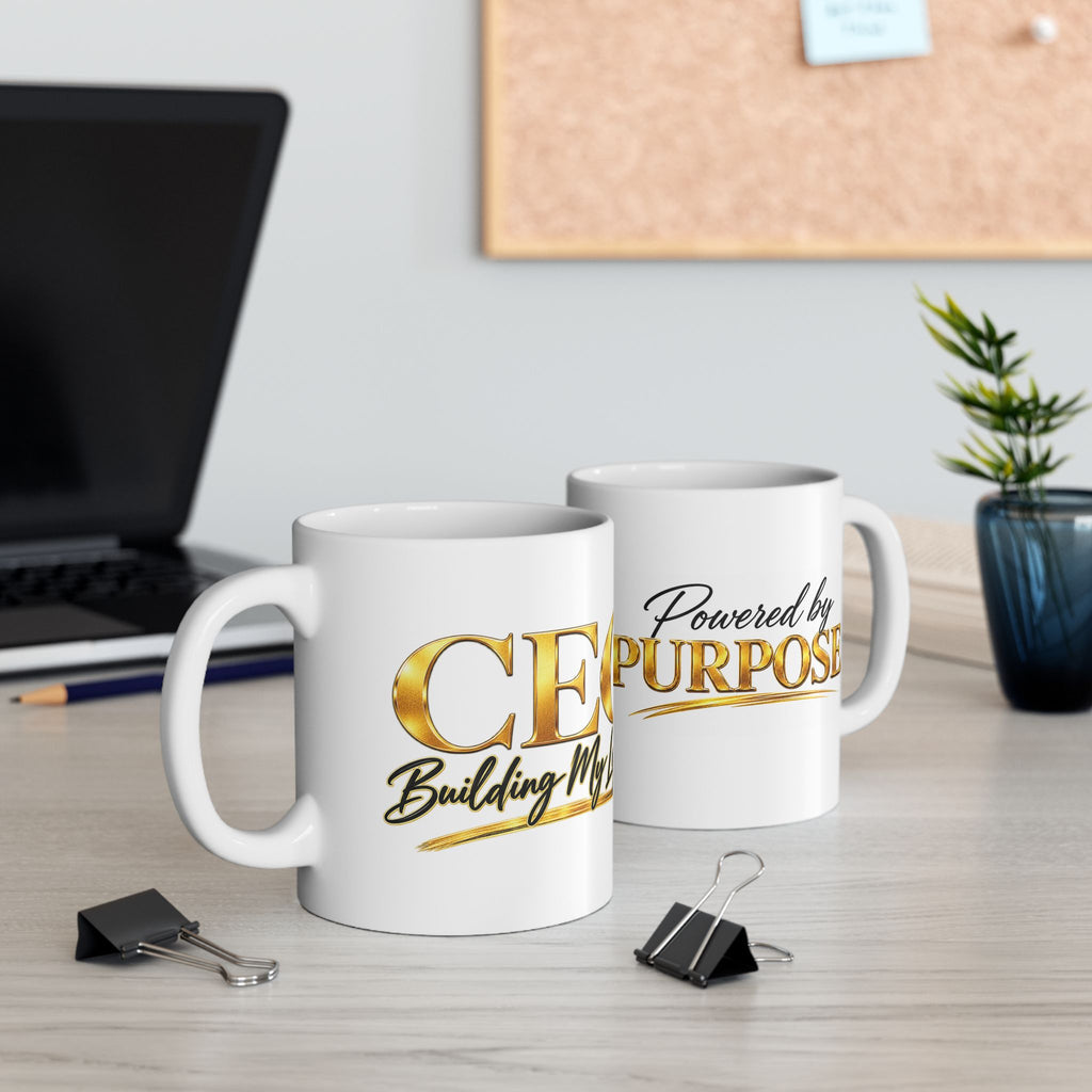 Motivational Ceramic Mug — "CEO Building My Legacy" Gold Script (11oz, 15oz)