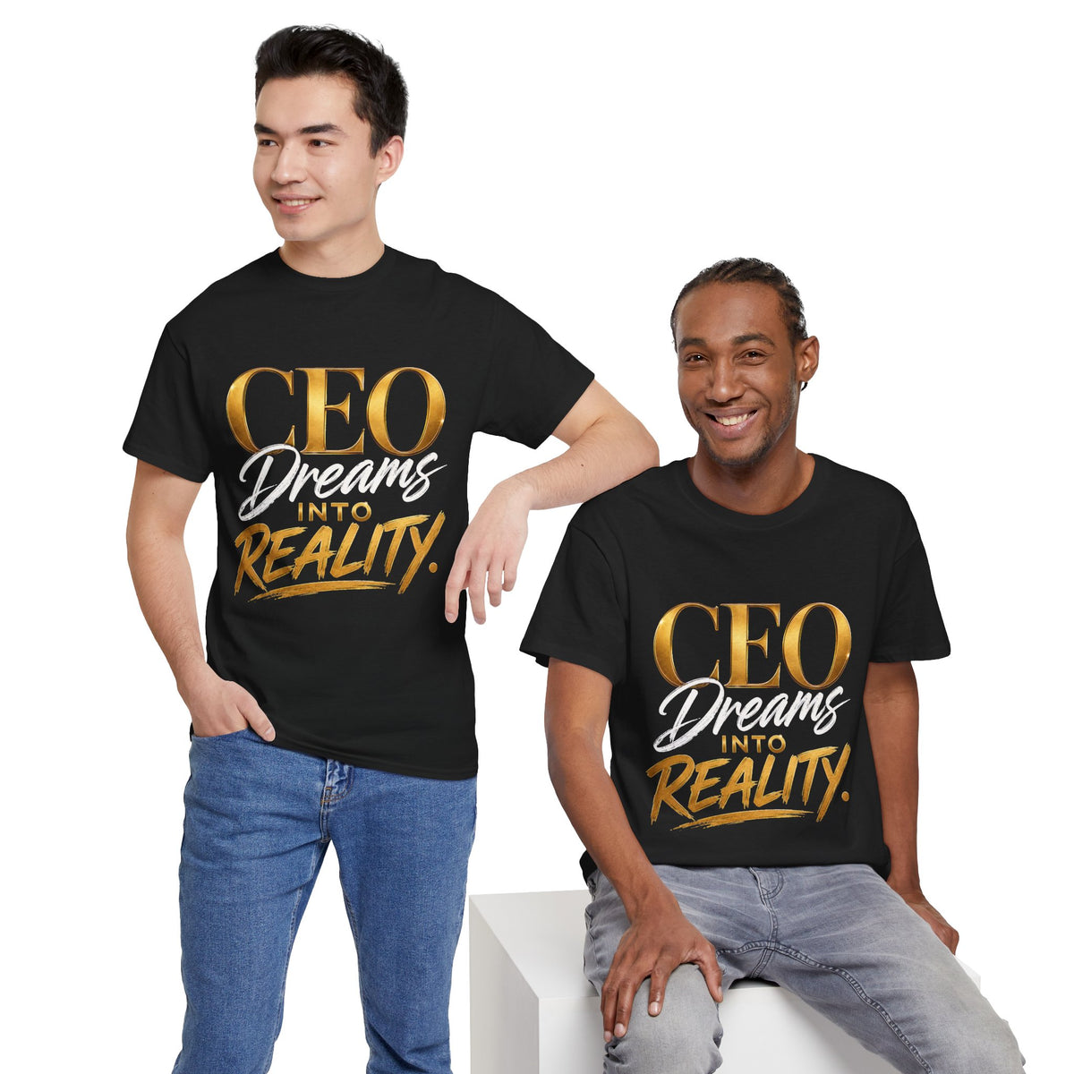 CEO Dreams Into Reality Tee Unisex T-Shirt