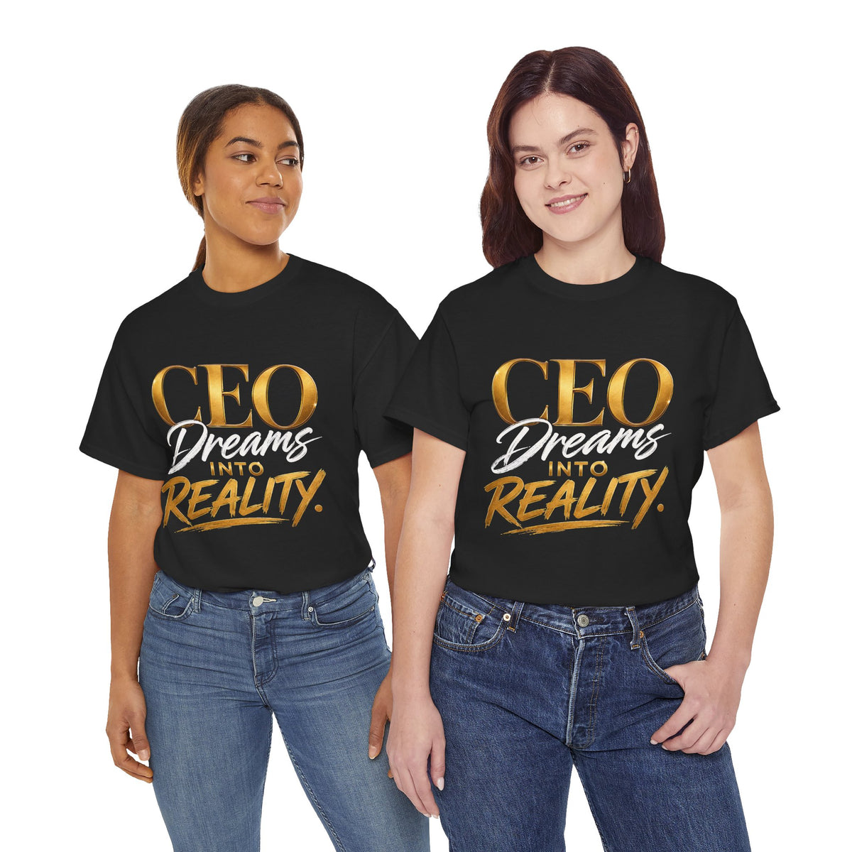 CEO Dreams Into Reality Tee Unisex T-Shirt