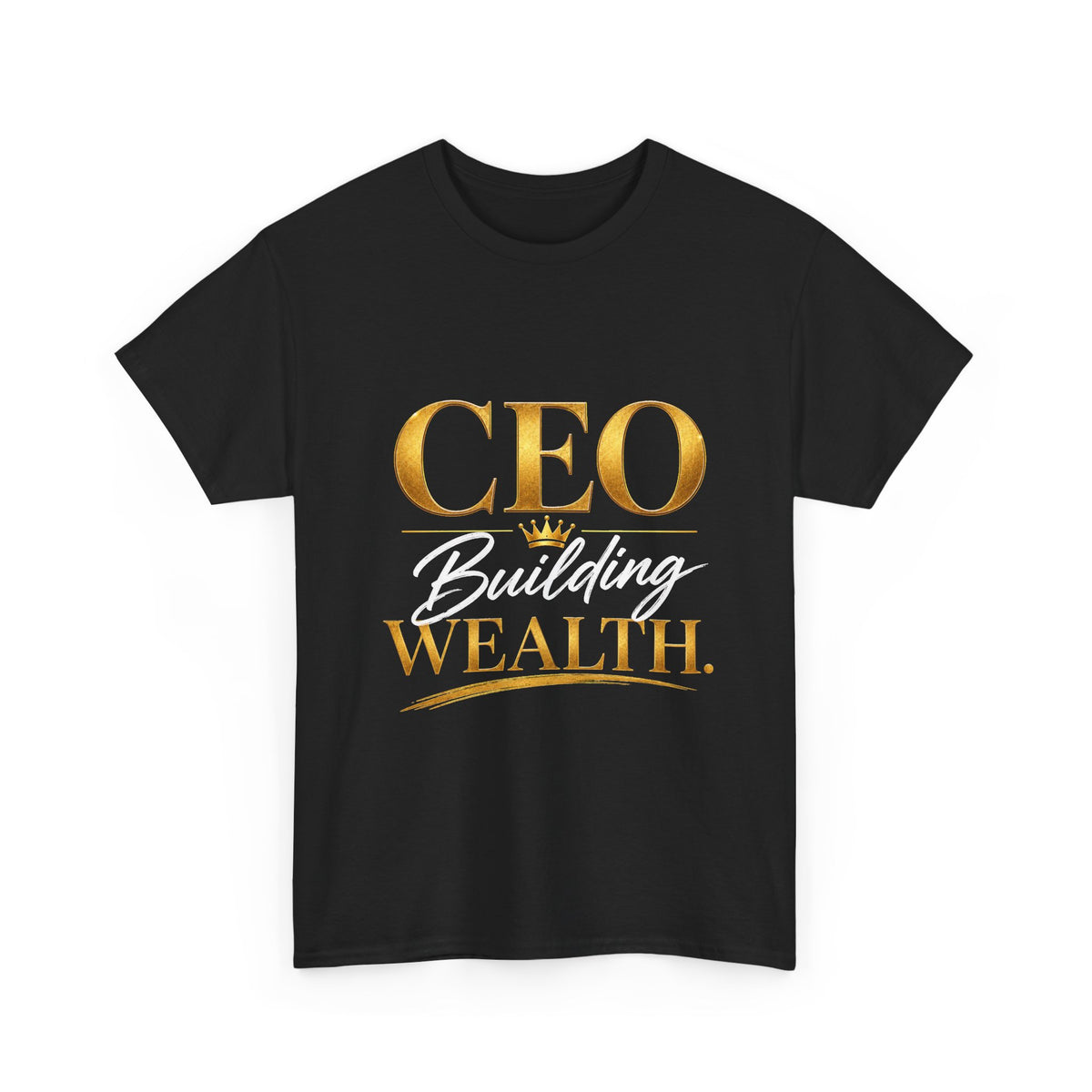CEO Building Wealth Unisex T-Shirt
