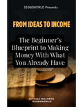From Ideas to Income: The SS360WORLD Blueprint